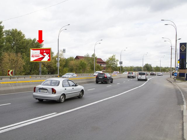 Щит 6x3,  Набережно-Рыбальская ул., напротив АЗС “Glusco”, возле клуба “Disco Radio Hall”, в сторону Набережно-Крещатицкая ул.